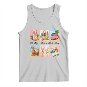 Oh Sip It Is A Girls Trip Tank Top Beach Trip Best Friends Gift TS12 Ash Print Your Wear