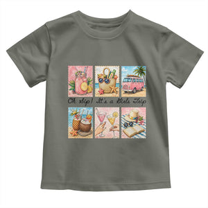 Oh Sip It Is A Girls Trip Toddler T Shirt Beach Trip Best Friends Gift TS12 Military Green Print Your Wear