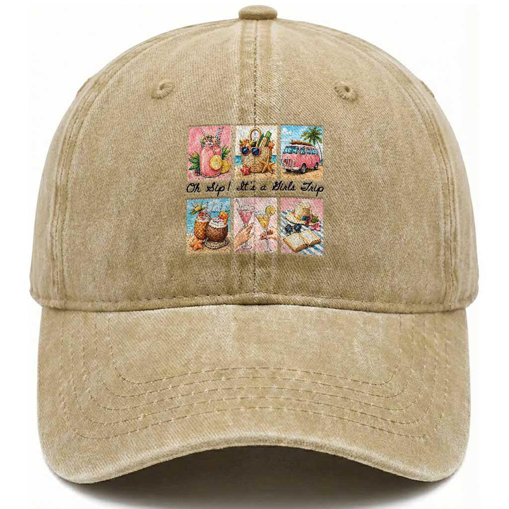 Oh Sip It Is A Girls Trip Washed Cotton Baseball Cap Beach Trip Best Friends Gift TS12 Print Your Wear
