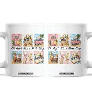Oh Sip It Is A Girls Trip Coffee Mug Beach Trip Best Friends Gift TS12 White Print Your Wear
