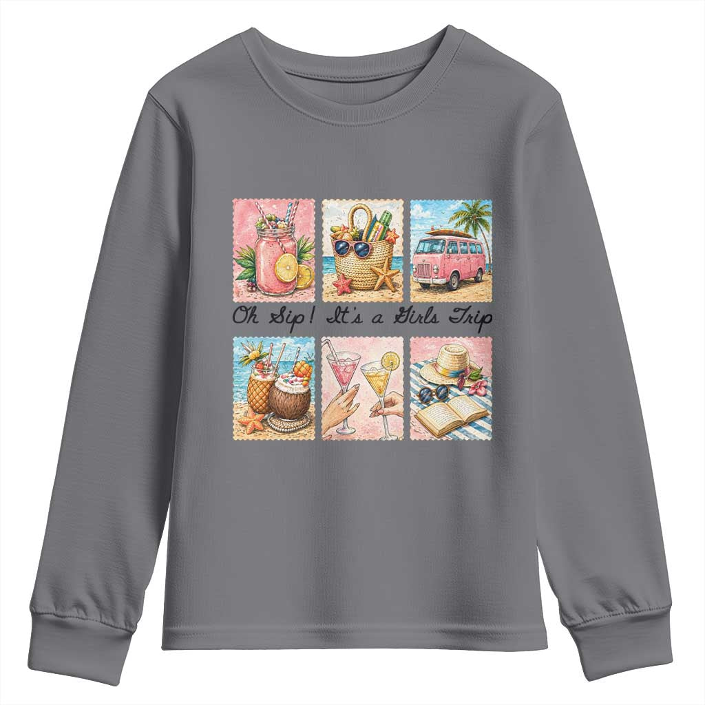 Oh Sip It Is A Girls Trip Youth Sweatshirt Beach Trip Best Friends Gift TS12 Charcoal Print Your Wear