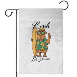 Bruh Its Summer Garden Flag Funny Capybara Surfer Beach Vacation Gift TS12 White Print Your Wear