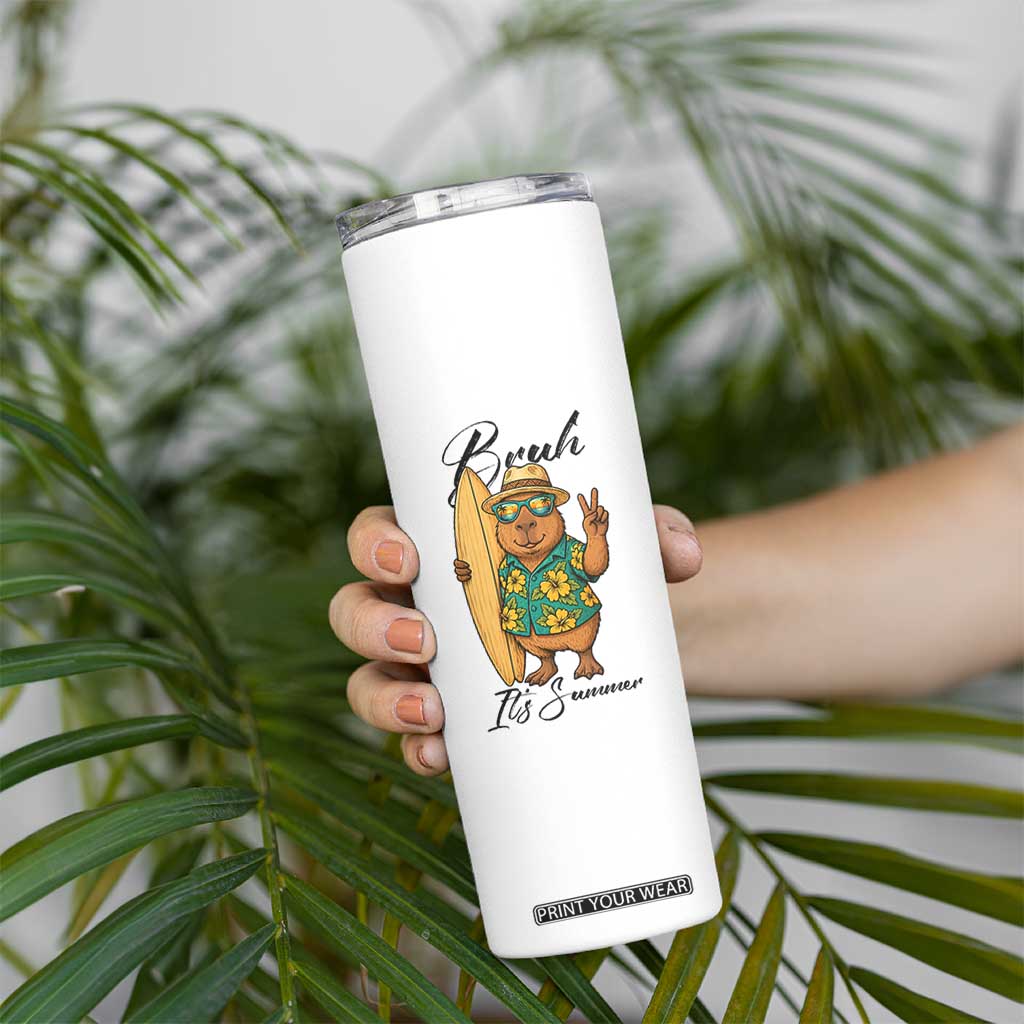 Bruh Its Summer Skinny Tumbler Funny Capybara Surfer Beach Vacation Gift TS12 Print Your Wear