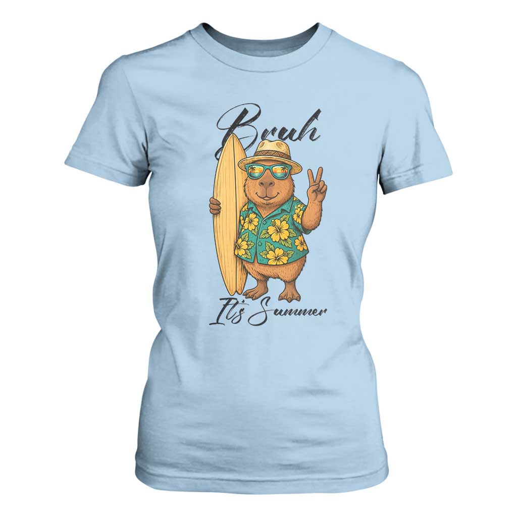 Bruh Its Summer T Shirt For Women Funny Capybara Surfer Beach Vacation Gift TS12 Light Blue Print Your Wear