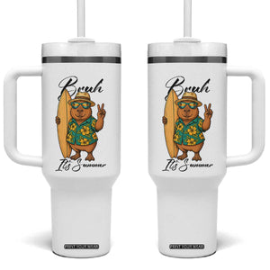 Bruh Its Summer Tumbler With Handle Funny Capybara Surfer Beach Vacation Gift TS12 One Size: 40 oz White Print Your Wear