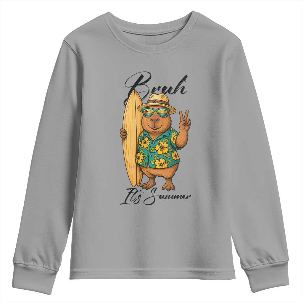 Bruh Its Summer Youth Sweatshirt Funny Capybara Surfer Beach Vacation Gift TS12 Sport Gray Print Your Wear