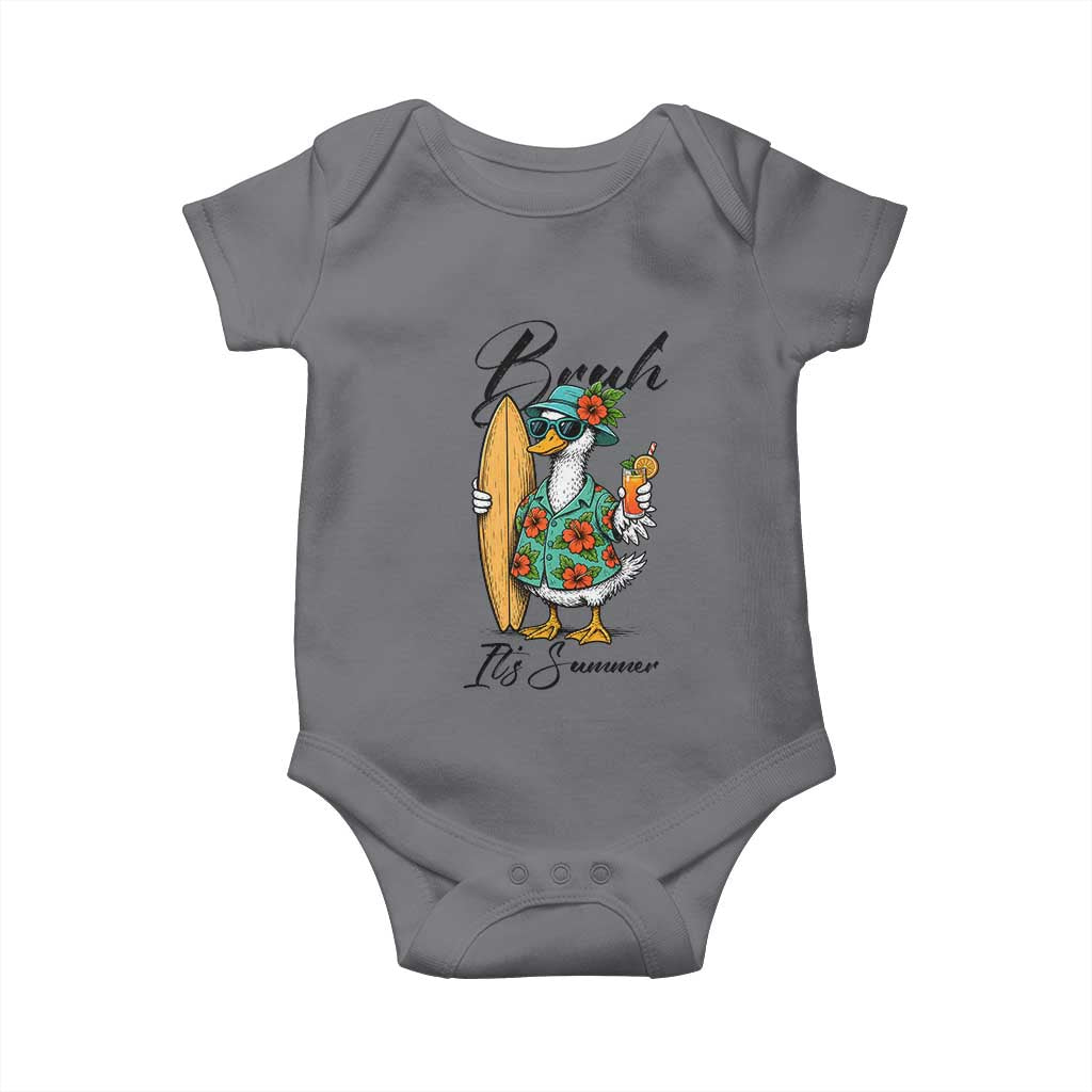 Bruh Its Summer Baby Onesie Funny Hawaiian Goose Surfer Graphic TS12 Charcoal Print Your Wear