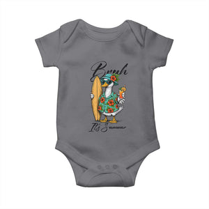 Bruh Its Summer Baby Onesie Funny Hawaiian Goose Surfer Graphic TS12 Charcoal Print Your Wear