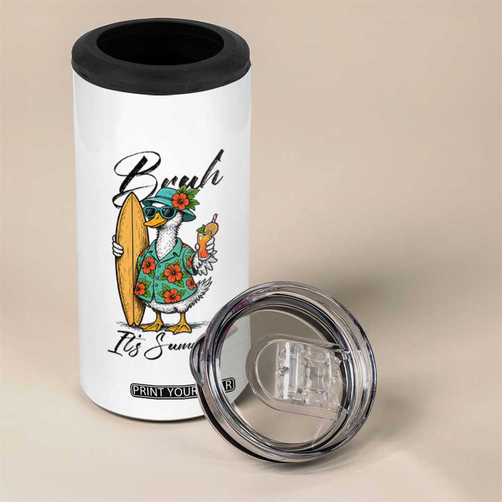 Bruh Its Summer 4 in 1 Can Cooler Tumbler Funny Hawaiian Goose Surfer Graphic TS12 Print Your Wear