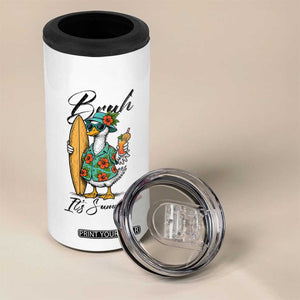 Bruh Its Summer 4 in 1 Can Cooler Tumbler Funny Hawaiian Goose Surfer Graphic TS12 Print Your Wear