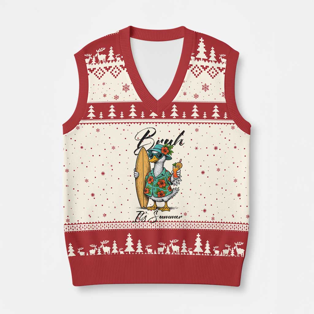Bruh Its Summer V-Neck Knit Sweater Vest Funny Hawaiian Goose Surfer Graphic TS12 Beige Red Print Your Wear