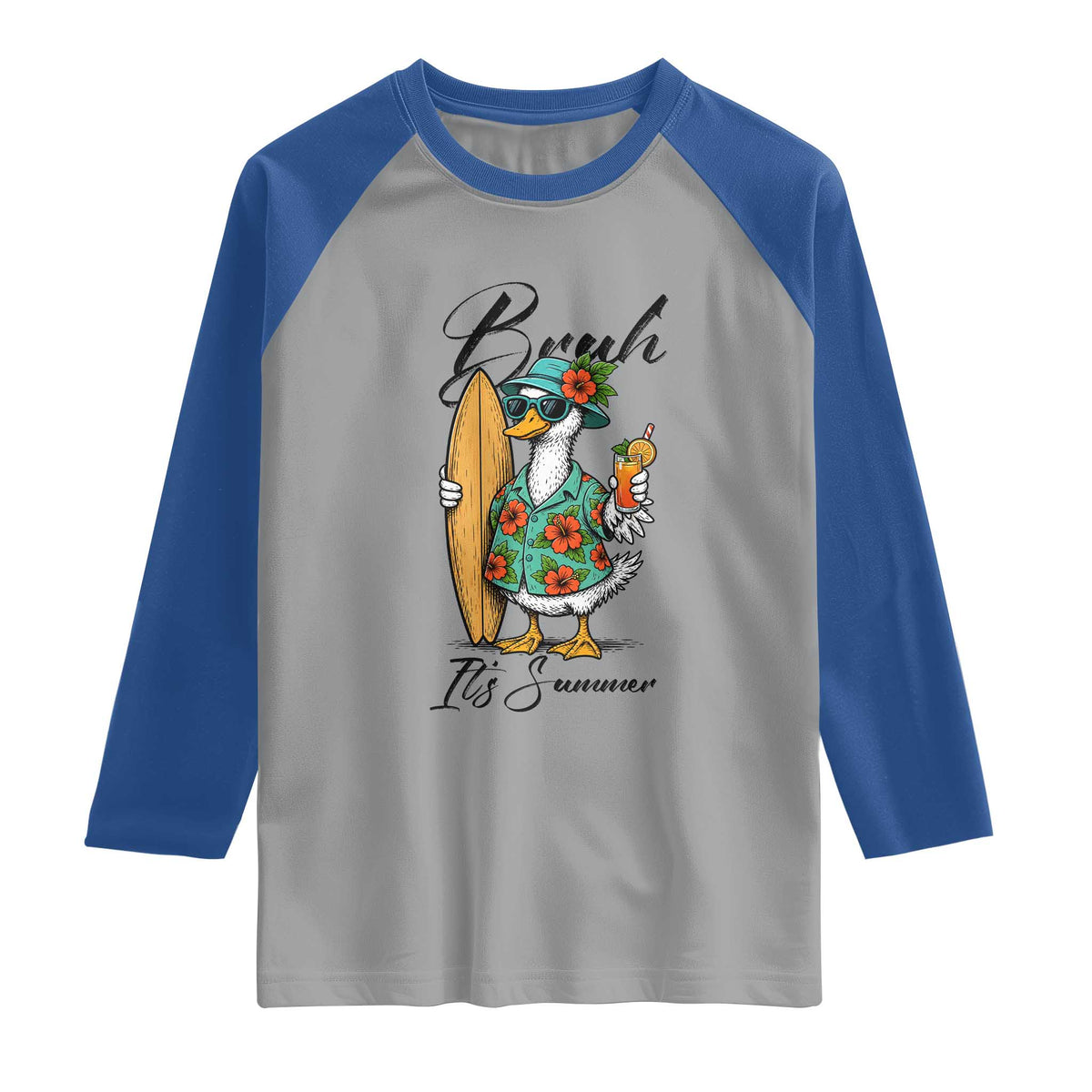 Bruh Its Summer Raglan Shirt Funny Hawaiian Goose Surfer Graphic TS12 Sport Gray Royal Print Your Wear