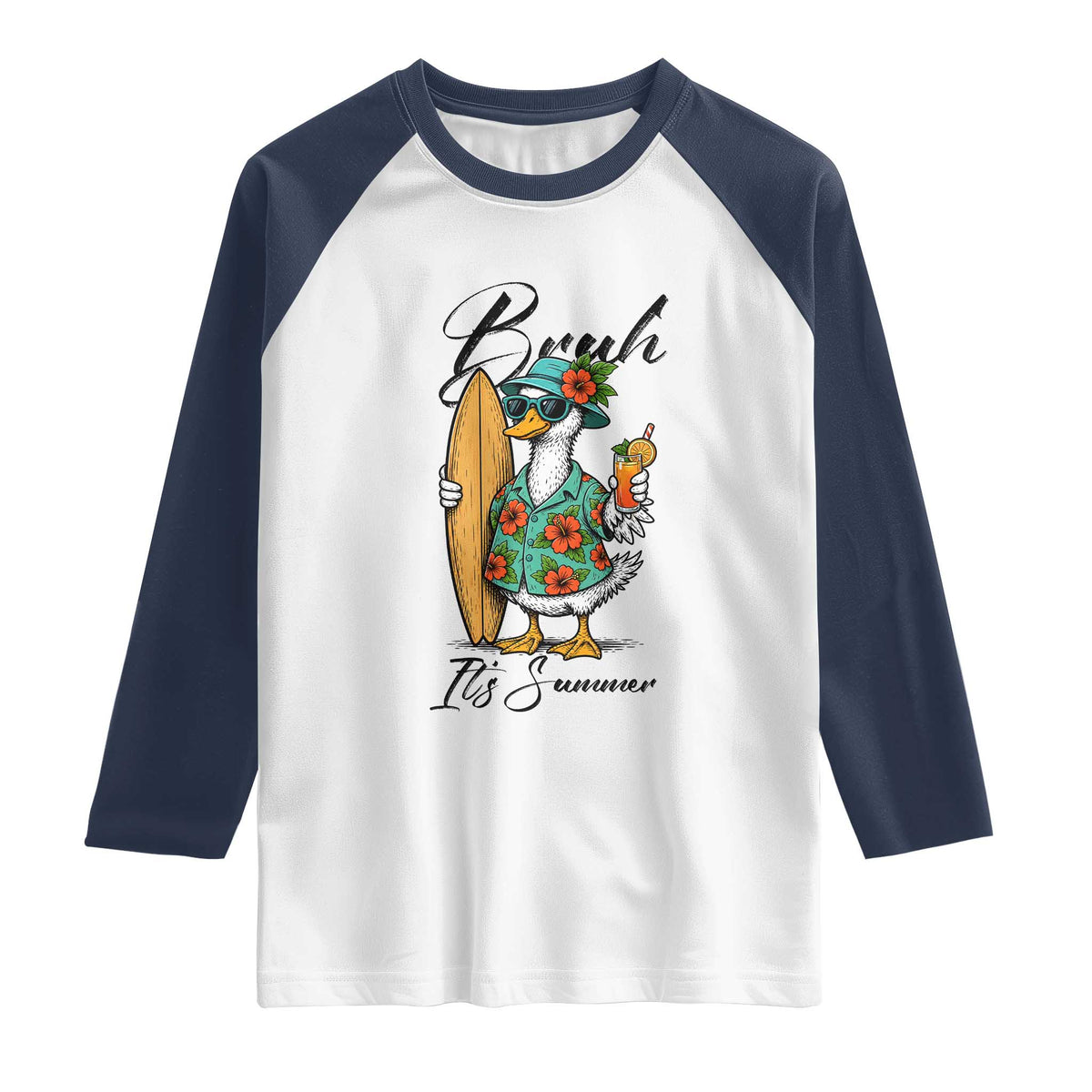 Bruh Its Summer Raglan Shirt Funny Hawaiian Goose Surfer Graphic TS12 White Navy Print Your Wear
