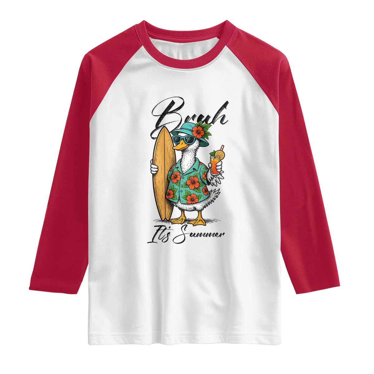 Bruh Its Summer Raglan Shirt Funny Hawaiian Goose Surfer Graphic TS12 White Red Print Your Wear