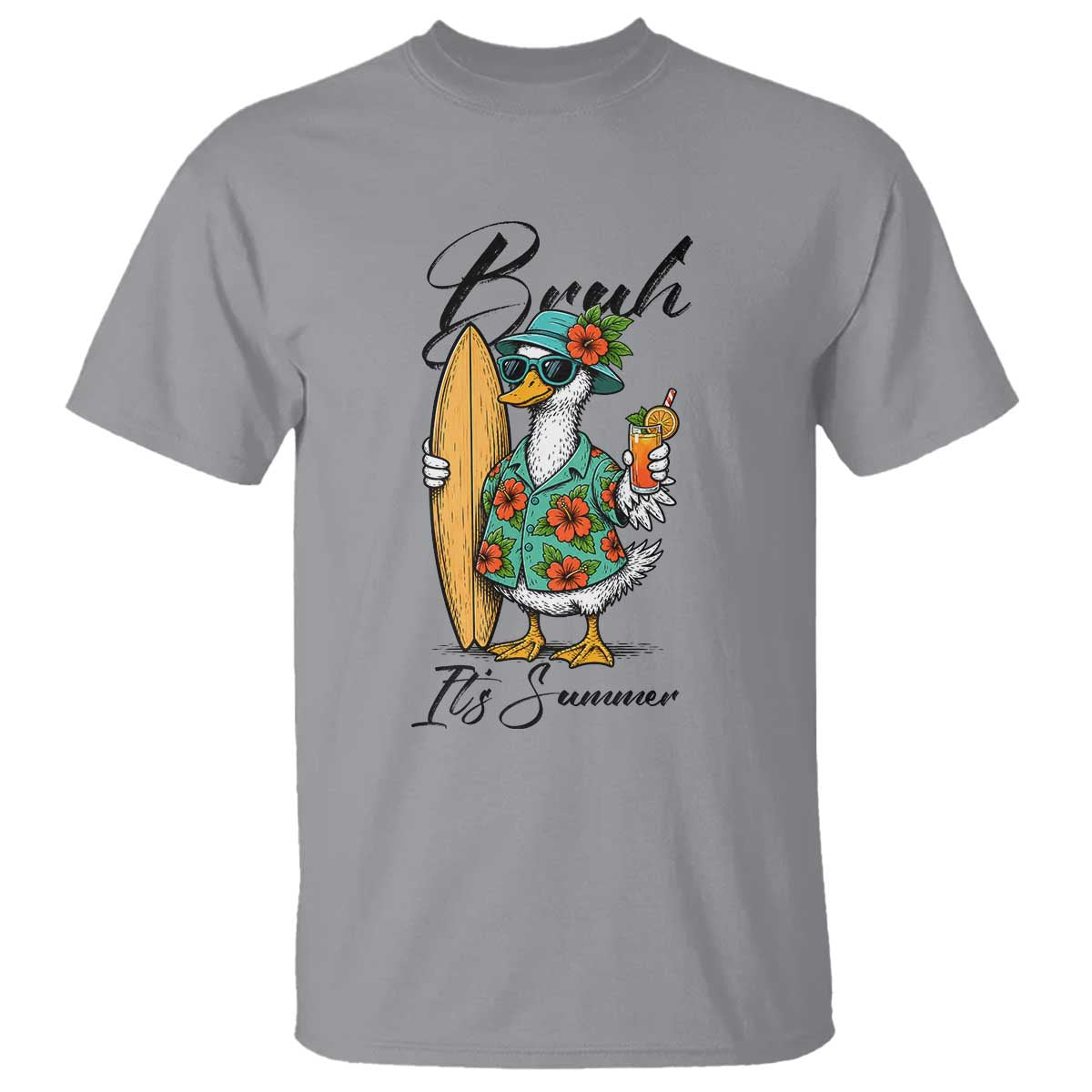Bruh Its Summer T Shirt Funny Hawaiian Goose Surfer Graphic TS12 Sport Gray Print Your Wear