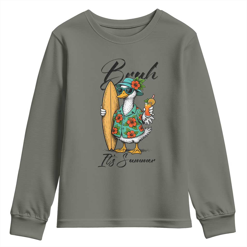 Bruh Its Summer Youth Sweatshirt Funny Hawaiian Goose Surfer Graphic TS12 Military Green Print Your Wear