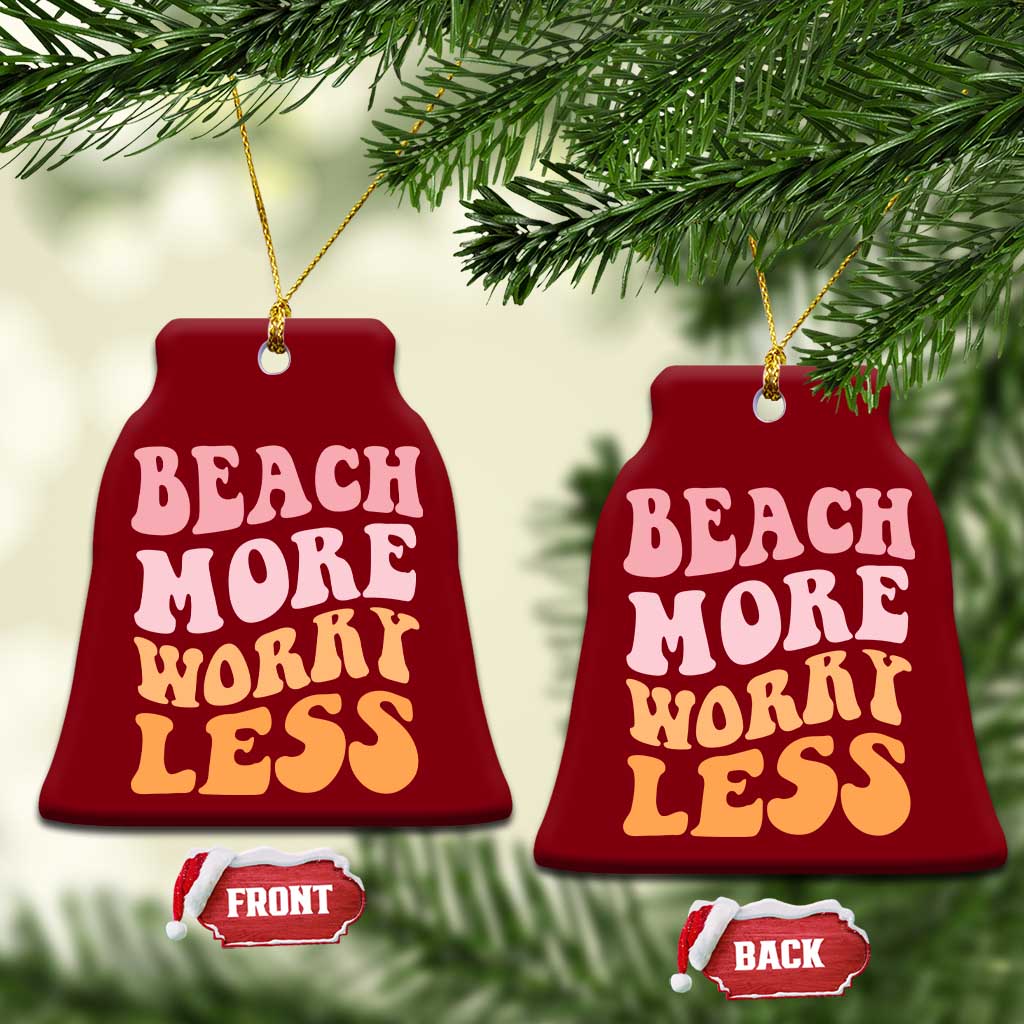 Beach More Worry Less Ceramic Ornament Boho Summer Vacation