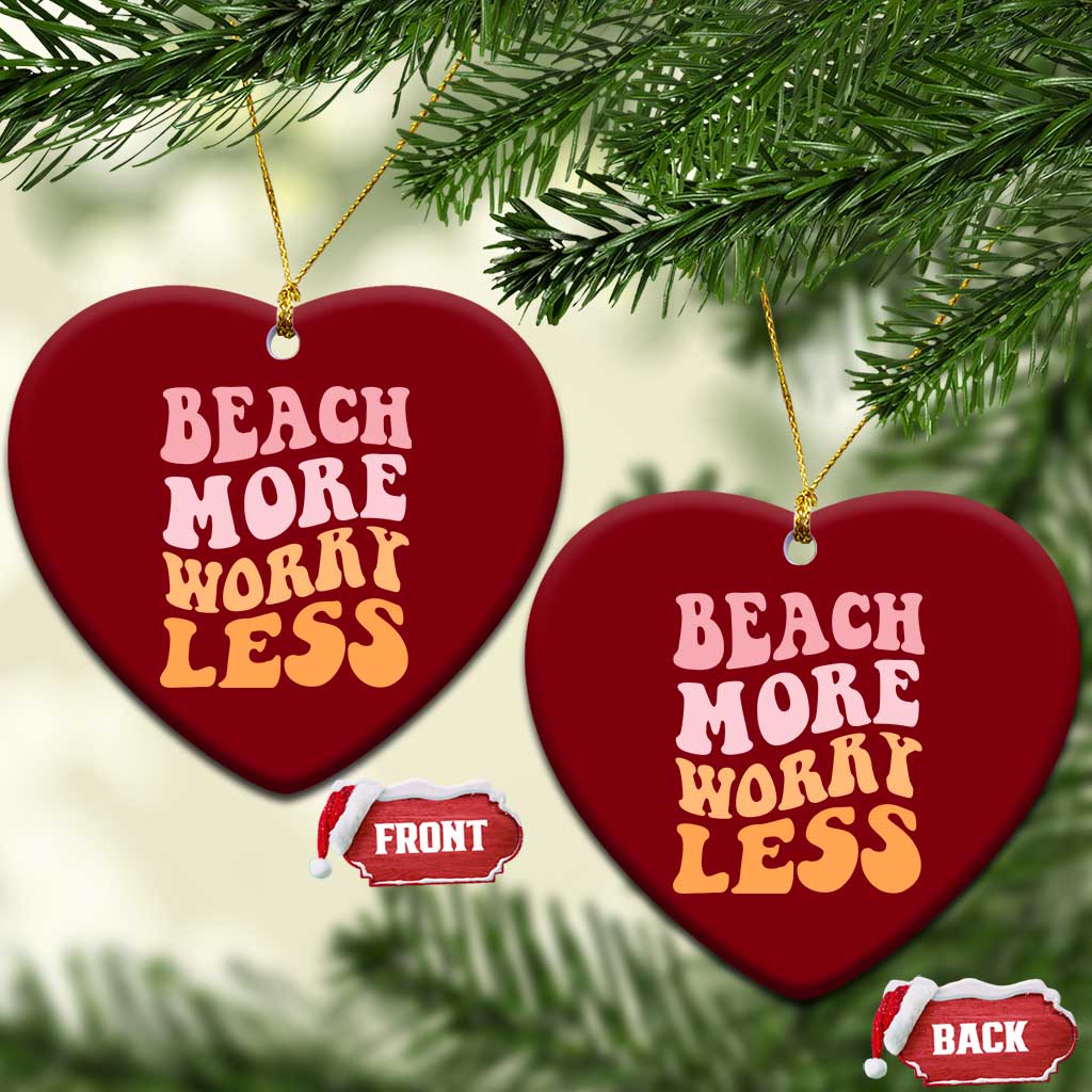 Beach More Worry Less Ceramic Ornament Boho Summer Vacation