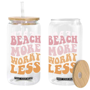 Beach More Worry Less Glass Can Boho Summer Vacation