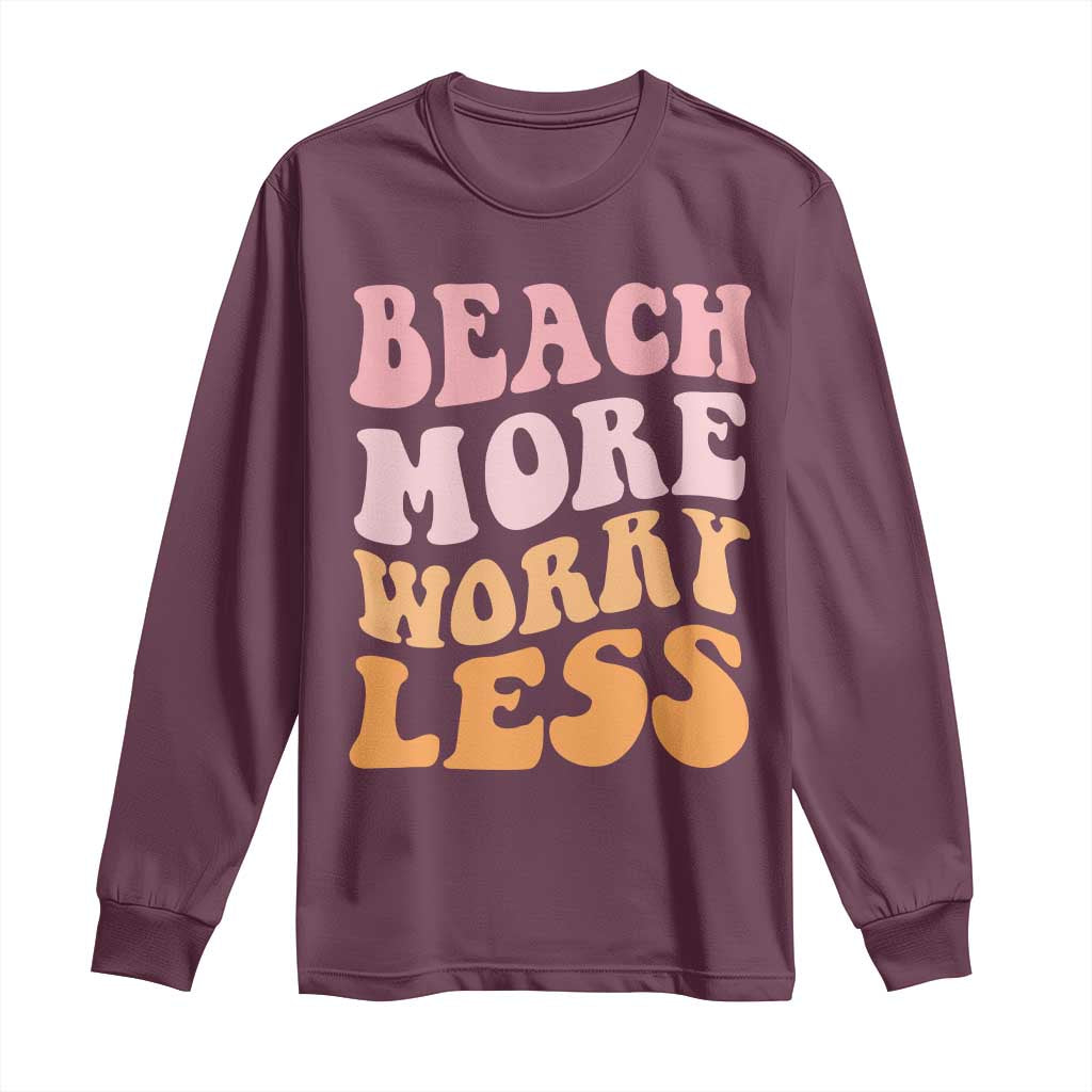 Beach More Worry Less Long Sleeve Shirt Boho Summer Vacation