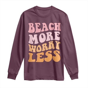 Beach More Worry Less Long Sleeve Shirt Boho Summer Vacation