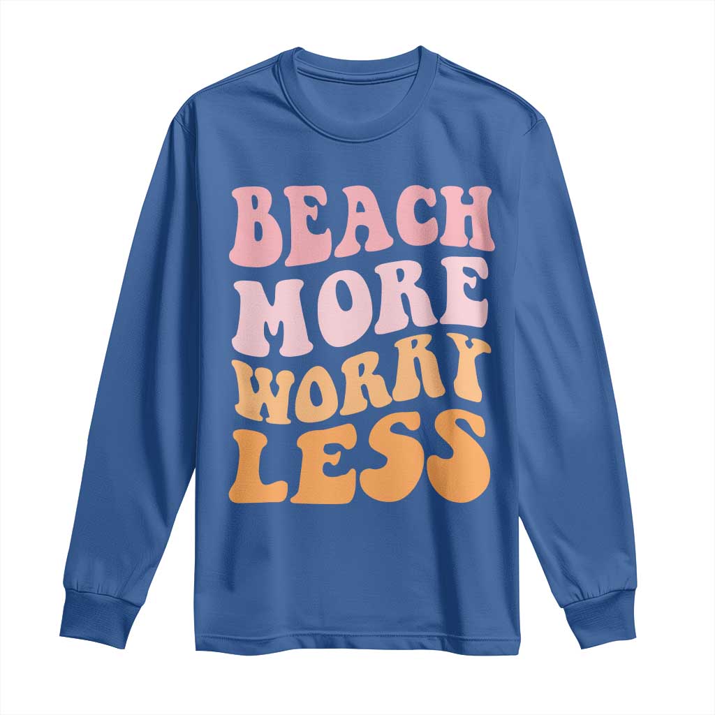 Beach More Worry Less Long Sleeve Shirt Boho Summer Vacation