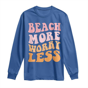 Beach More Worry Less Long Sleeve Shirt Boho Summer Vacation