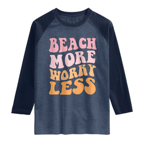 Beach More Worry Less Raglan Shirt Boho Summer Vacation