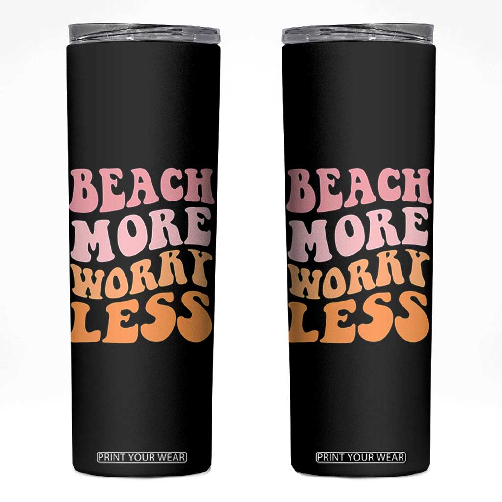 Beach More Worry Less Skinny Tumbler Boho Summer Vacation