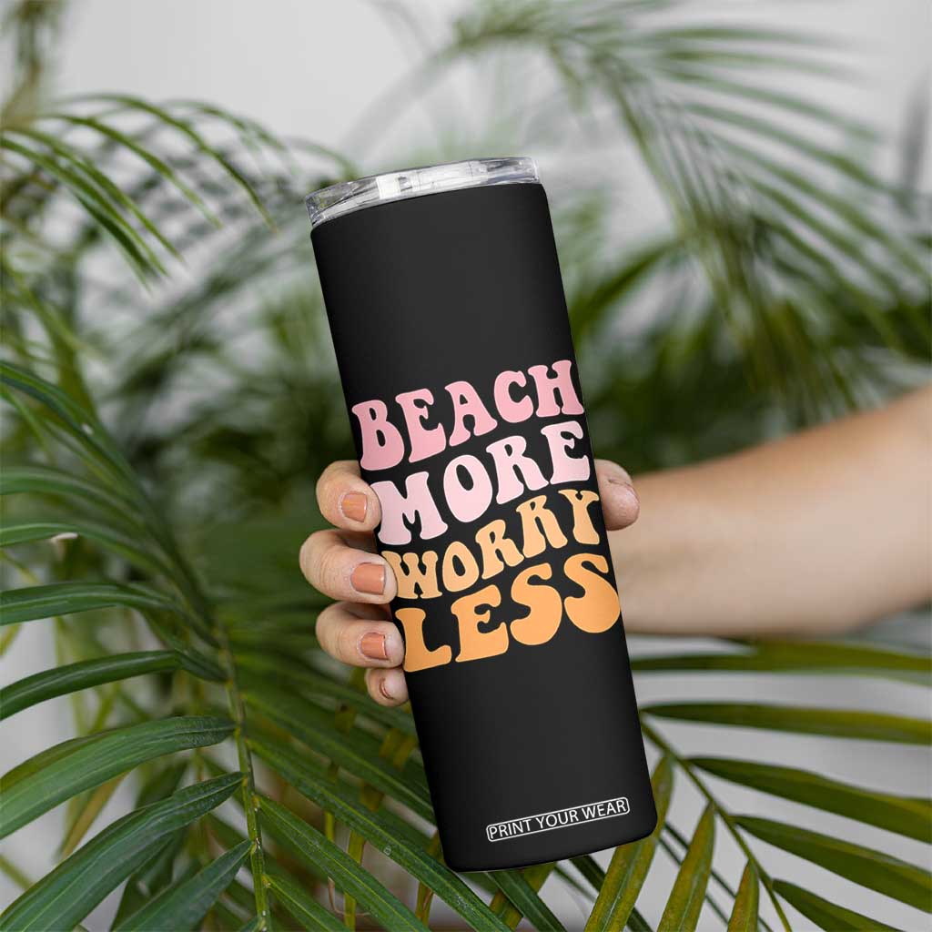 Beach More Worry Less Skinny Tumbler Boho Summer Vacation