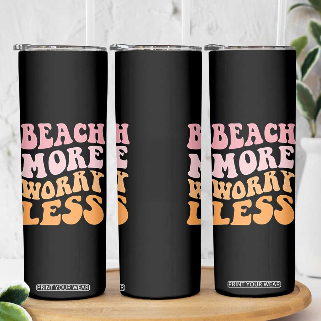 Beach More Worry Less Skinny Tumbler Boho Summer Vacation