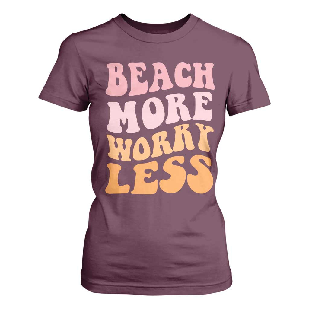 Beach More Worry Less T Shirt For Women Boho Summer Vacation TS12 Maroon Print Your Wear