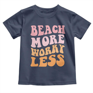 Beach More Worry Less Toddler T Shirt Boho Summer Vacation TS12 Navy Print Your Wear