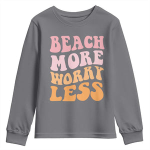 Beach More Worry Less Youth Sweatshirt Boho Summer Vacation