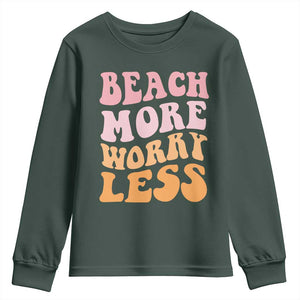 Beach More Worry Less Youth Sweatshirt Boho Summer Vacation