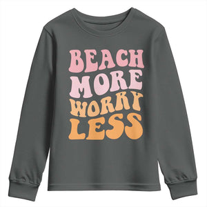 Beach More Worry Less Youth Sweatshirt Boho Summer Vacation