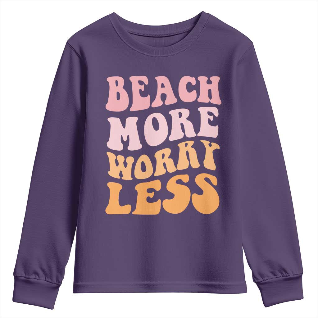 Beach More Worry Less Youth Sweatshirt Boho Summer Vacation