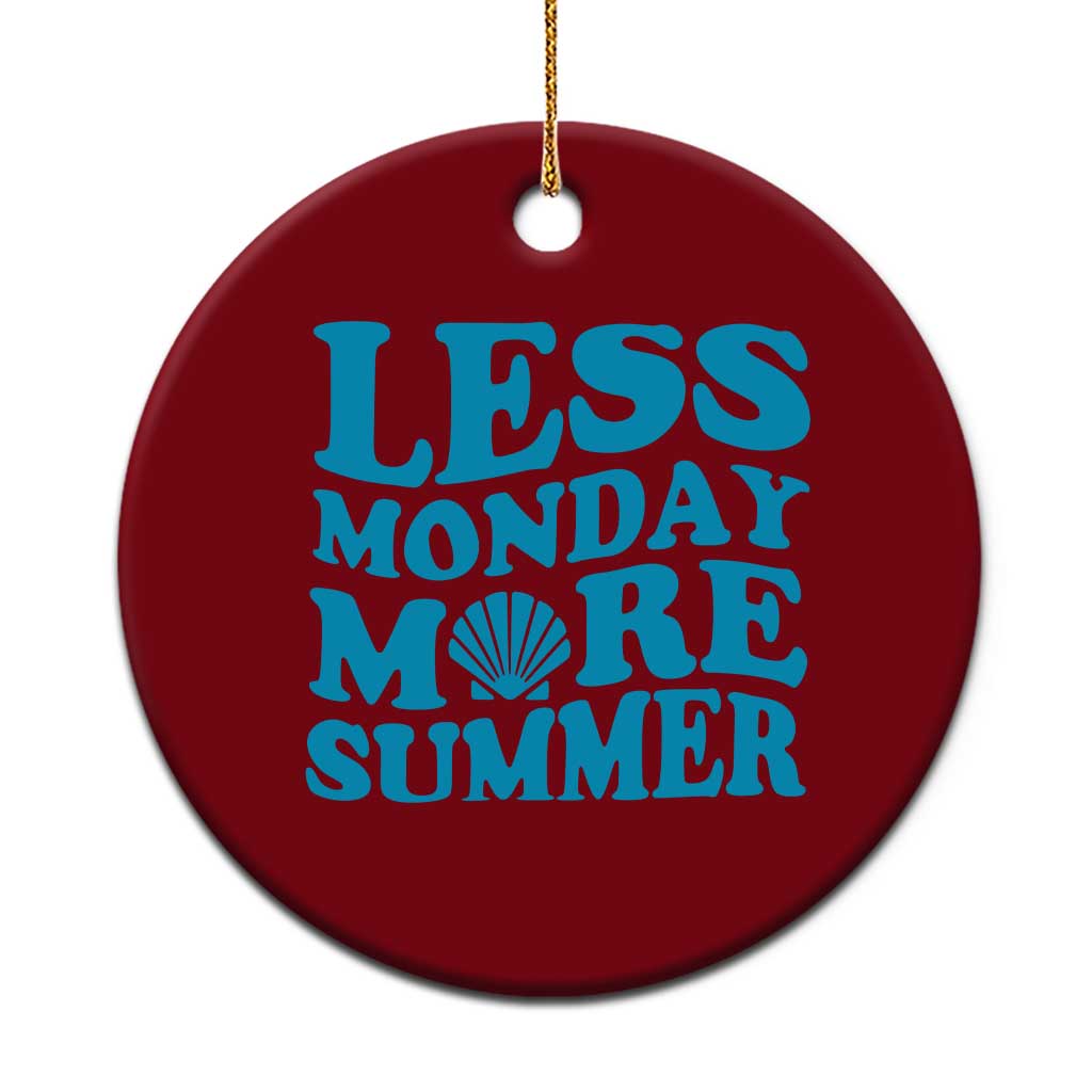 Less Monday More Summer Ceramic Ornament Retro Beach Seashell Graphic TS12 1pc Red Print Your Wear