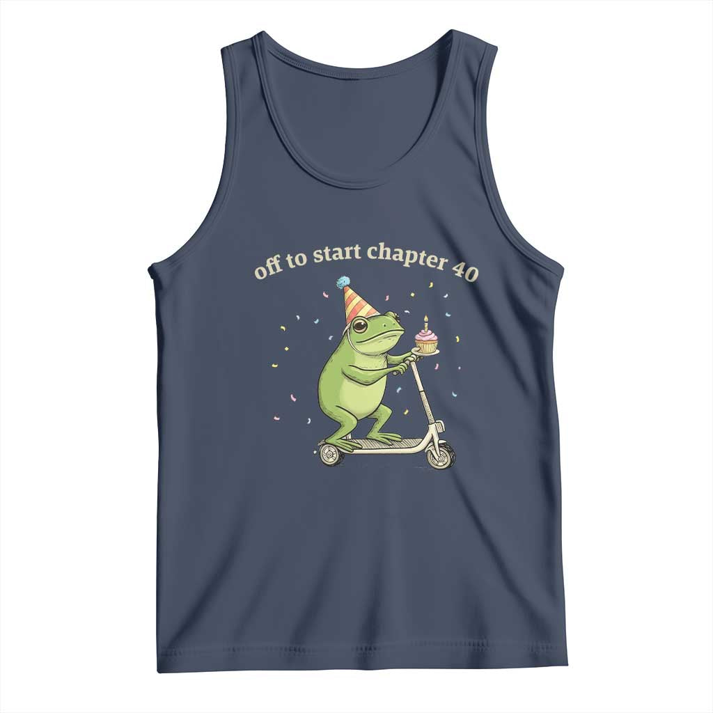 Off To Start Chapter 40 Tank Top Funny Frog Scooter 40th Birthday Gift