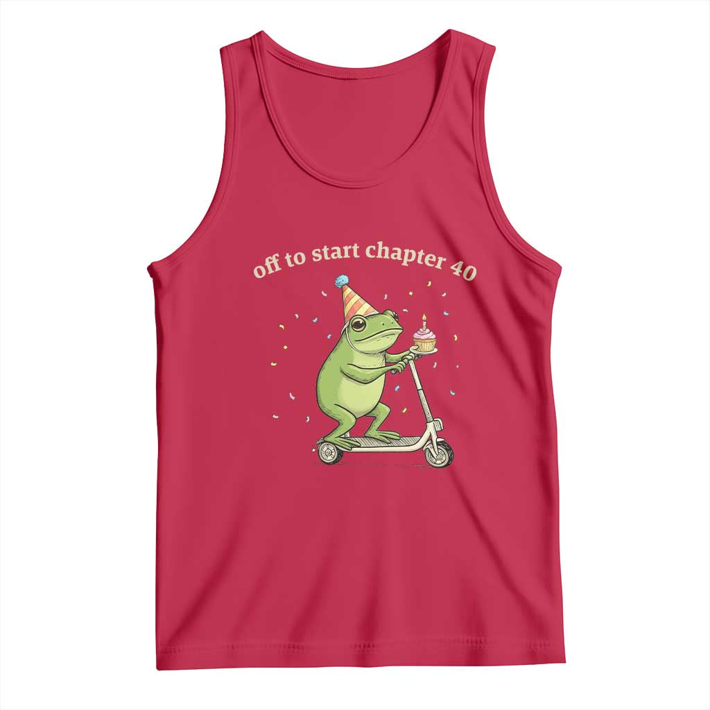 Off To Start Chapter 40 Tank Top Funny Frog Scooter 40th Birthday Gift
