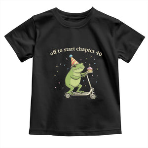 Off To Start Chapter 40 Toddler T Shirt Funny Frog Scooter 40th Birthday Gift