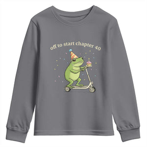 Off To Start Chapter 40 Youth Sweatshirt Funny Frog Scooter 40th Birthday Gift