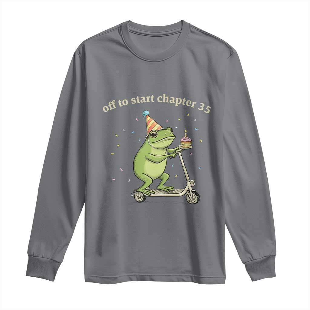 Off To Start Chapter 35 Long Sleeve Shirt Funny Frog Scooter 35th Birthday Gift