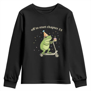 Off To Start Chapter 35 Youth Sweatshirt Funny Frog Scooter 35th Birthday Gift