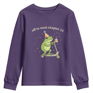 Off To Start Chapter 35 Youth Sweatshirt Funny Frog Scooter 35th Birthday Gift