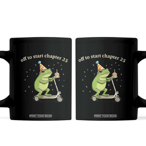 Off To Start Chapter 25 Coffee Mug Funny Frog Scooter 25th Birthday Gift