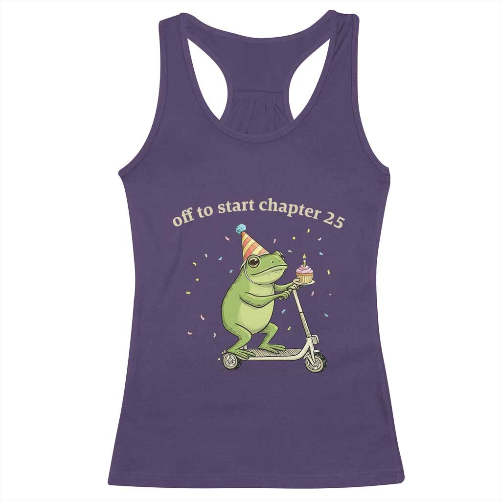 Off To Start Chapter 25 Racerback Tank Top Funny Frog Scooter 25th Birthday Gift