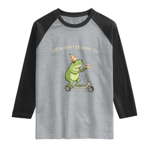Off To Start Chapter 25 Raglan Shirt Funny Frog Scooter 25th Birthday Gift