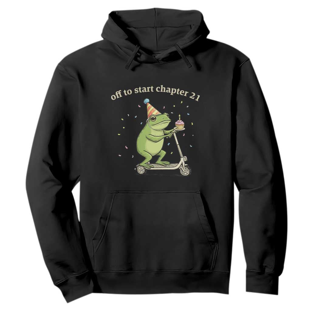 Off To Start Chapter 21 Hoodie Funny Frog Scooter 21st Birthday Gift