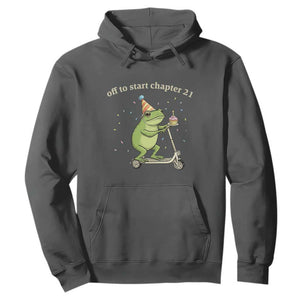 Off To Start Chapter 21 Hoodie Funny Frog Scooter 21st Birthday Gift